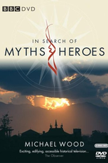 In Search of Myths and Heroes (In Search of Myths and Heroes)