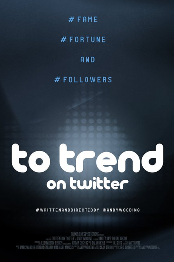 Poster de Curta To Trend on Twitter (2015)