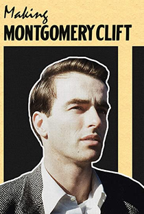 Making Montgomery Clift - Poster / Capa / Cartaz - Oficial 2