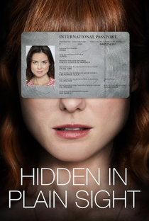 Hidden in Plain Sight - Poster / Capa / Cartaz - Oficial 1