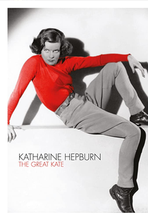 Katharine Hepburn: A Grande Kate - Poster / Capa / Cartaz - Oficial 1
