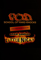 P.O.D.: School of Hard Knocks