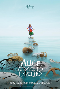 Alice Através do Espelho - Poster / Capa / Cartaz - Oficial 1