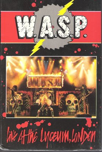 W.A.S.P. Live at the Lyceum, London - Poster / Capa / Cartaz - Oficial 1