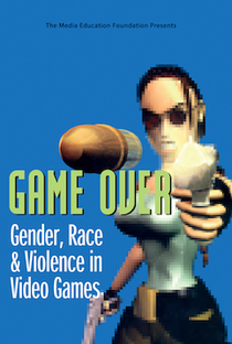 Game Over: Gênero, Raça e Violência nos Videogames - Poster / Capa / Cartaz - Oficial 1