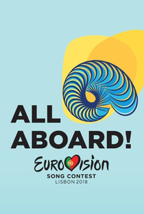 All Aboard - Dentro da Eurovisão 2018 - Poster / Capa / Cartaz - Oficial 1