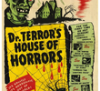 Casa dos  Horrores do Dr. Terror