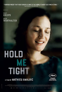 Hold Me Tight - Poster / Capa / Cartaz - Oficial 1