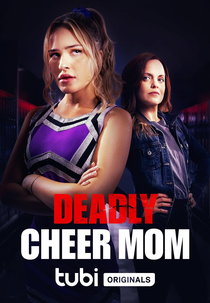 Deadly Cheer Mom (Deadly Cheer Mom)