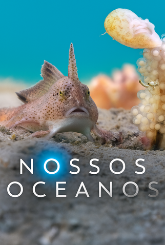 Poster 2 de Série Nossos Oceanos (2024)