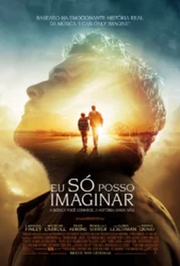 Crítica: Eu Só Posso Imaginar ("I Can Only Imagine") - CineCríticas