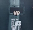 Escape from Black Water