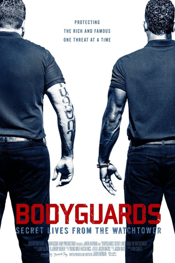 Poster de Filme Bodyguards: Secret Lives From The Watchtower (2016)