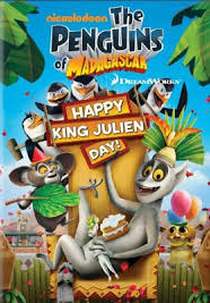 Os Pinguins de Madagascar: Feliz Dia do Rei Julien! (The Penguins of Madagascar: Happy King Julien Day!)