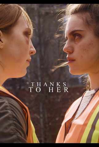 Poster 1 de Curta Thanks to Her (2020)