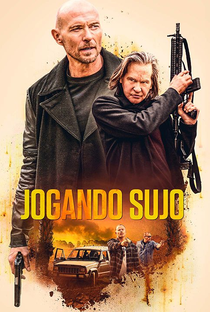 Jogando Sujo - Poster / Capa / Cartaz - Oficial 1