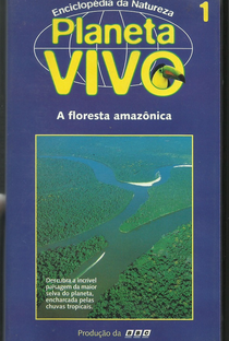 Planeta Vivo - A Floresta Amazônica - Poster / Capa / Cartaz - Oficial 1