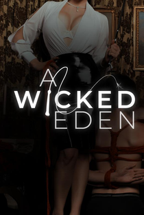A Wicked Eden - Poster / Capa / Cartaz - Oficial 1