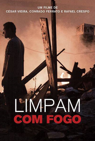 Poster 1 de Filme Limpam Com Fogo (2015)