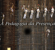 A Pedagogia da Presença