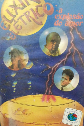 Poster de Filme Elixir Elétrico - A Explosão do Amor (1988)