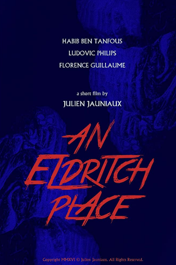 Poster de Curta An Eldritch Place (2016)