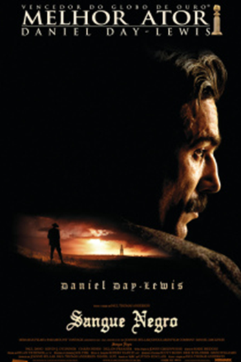  de Filme Sangue Negro (2007)