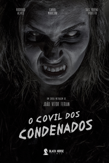  de Curta O Covil dos Condenados (2016)
