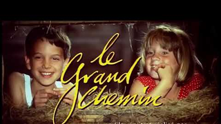 Trailer: Le Grand Chemin - 1987 (The Grand Highway)