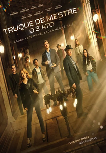 Truque de Mestre: O 3º Ato (Now You See Me: Now You Don't)