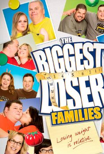 The Biggest Loser: Families (6ª Temporada) - Poster / Capa / Cartaz - Oficial 1