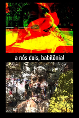 A nós dois, Babilônia! (A nós dois, Babilônia!)