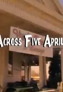 Ventos da Primavera (Across Five Aprils)