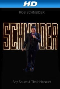Rob Schneider: Soy Sauce and the Holocaust - Poster / Capa / Cartaz - Oficial 1
