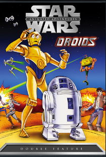 Star Wars - Aventuras Animadas: Droids - Poster / Capa / Cartaz - Oficial 1