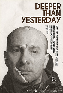 Deeper Than Yesterday - Poster / Capa / Cartaz - Oficial 1