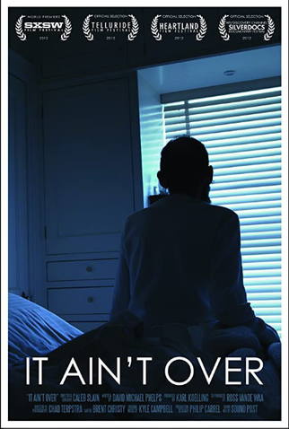 Poster 1 de Curta It Ain't Over (2012)