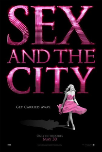Sex and the City: O Filme - Poster / Capa / Cartaz - Oficial 1