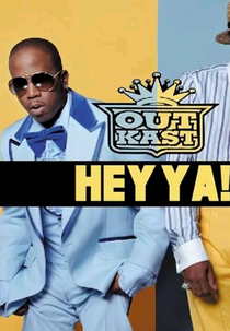 OutKast: Hey Ya! (OutKast: Hey Ya!)