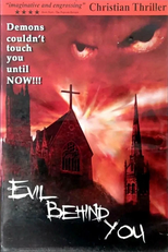 Evil Behind You (Evil Behind You)