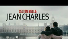 Jean Charles (2009) Trailer Oficial Novo