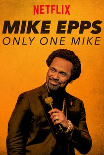 Mike Epps: Only One Mike - Poster / Capa / Cartaz - Oficial 2