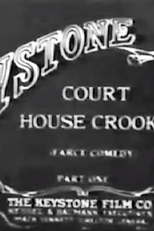 Court House Crooks (Court House Crooks)