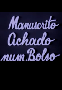 Manuscrito Achado num Bolso (Manuscrito Achado num Bolso)