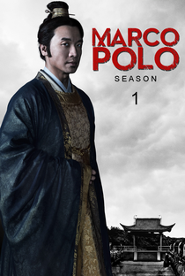 Marco Polo (1ª Temporada) - Poster / Capa / Cartaz - Oficial 3