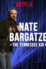Nate Bargatze: The Tennessee Kid (Nate Bargatze: The Tennessee Kid)