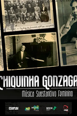 Chiquinha Gonzaga - Música Substantivo Feminino (Chiquinha Gonzaga - Música Substantivo Feminino)