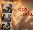 Aşkı Hatırla