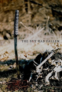 The Sky Has Fallen - Poster / Capa / Cartaz - Oficial 1