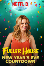 Fuller House: Contagem Regressiva para o Ano Novo (Fuller House: New Year's Eve Countdown)